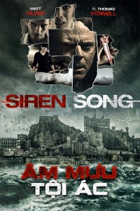 Phim Âm Mưu Tội Ác - Siren Song (2015)