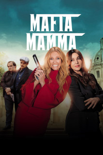 Phim Bà Trùm Mafia - Mafia Mamma (2023)