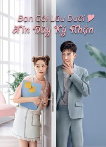 Phim Bạn Gái Lầu Dưới Xin Hãy Ký Nhận - Girlfriend (2020)