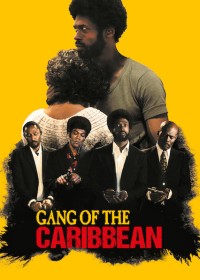 Phim Băng đảng Tây Ấn - Gang of the Caribbean (2016)