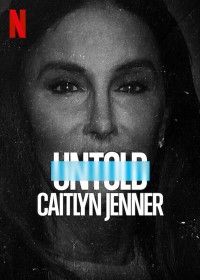 Phim Bí mật giới thể thao: Caitlyn Jenner - Untold: Caitlyn Jenner (2021)