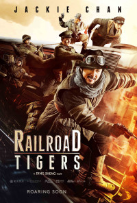 Phim Biệt Đội Mãnh Hổ - Railroad Tigers (2016)