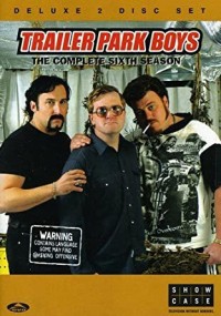 Phim Bộ ba trộm cắp (Phần 6) - Trailer Park Boys (Season 6) (2006)