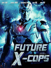 Phim Cảnh sát tương lai - Future Cops (1993)