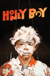 Phim Cậu Bé Đáng Thương - Honey Boy (2019)