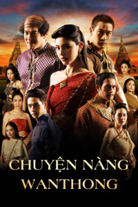 Phim Chuyện Nàng Wanthong - Wanthong (2021)