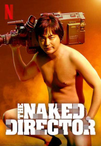 Phim Đạo diễn trần trụi (Phần 1) - The Naked Director (Season 1) (2019)