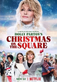 Phim Dolly Parton: Giáng sinh trên quảng trường - Dolly Parton’s Christmas on the Square (2020)