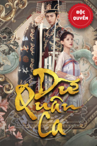 Phim Dữ Quân Ca - Dream of Chang An  (2021)