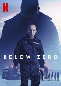 Phim Dưới độ không - Below Zero (2021)