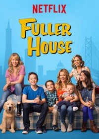 Phim Gia đình Fuller (Phần 1) - Fuller House (Season 1) (2016)