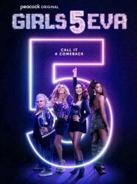 Phim Girls5eva (Phần 1) - Girls5eva (Season 1) (2021)