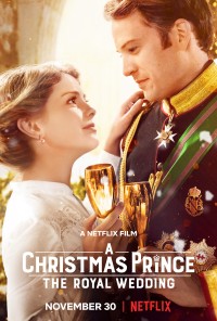 Phim Hoàng tử Giáng sinh: Đám cưới hoàng gia - A Christmas Prince: The Royal Wedding (2018)