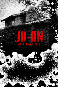 Phim JU-ON: Khởi nguồn - JU-ON: Origins (2020)