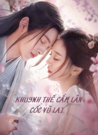 Phim Khuynh Thế Cẩm Lân Cốc Vũ Lai - Eternal Love Rain (2020)