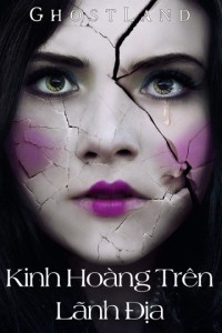 Phim Kinh Hoàng Trên Lãnh Địa Ma - Ghostland (2018)