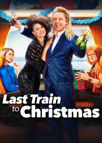 Phim Last Train to Christmas - Last Train to Christmas (2021)