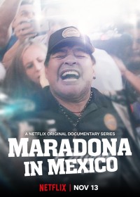 Phim Maradona ở Mexico - Maradona in Mexico (2019)