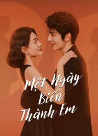 Phim Một Ngày Biến Thành Em - THE DAY OF BECOMING YOU (2021)