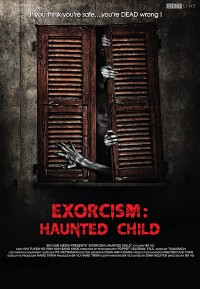 Phim Ngủ với hồn ma - Exorcism: The Haunted Child (2015)