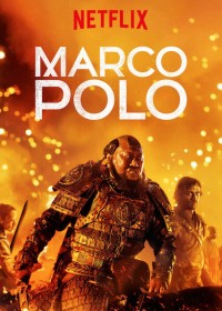 Phim Nhà Thám Hiểm Marco Polo (Phần 2) - Marco Polo (Season 2) (2016)