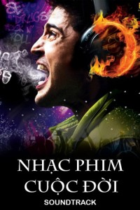 Phim Nhạc Phim Cuộc Đời - Soundtrack (2017)