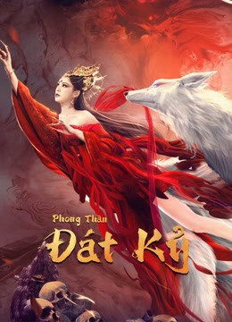 Phim Phong Thần Đát Kỷ - The Queen (2021)