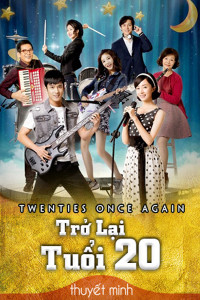 Phim Trở Lại Tuổi 20 - Twenties Once Again (2018)