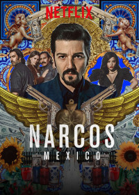 Phim Trùm ma túy: Mexico (Phần 2) - Narcos: Mexico (Season 2) (2020)