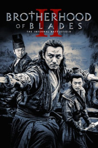 Phim Tú Xuân Đao 2: Chiến Trường Tu La - Brotherhood Of Blades II: The Infernal Battlefield (2017)